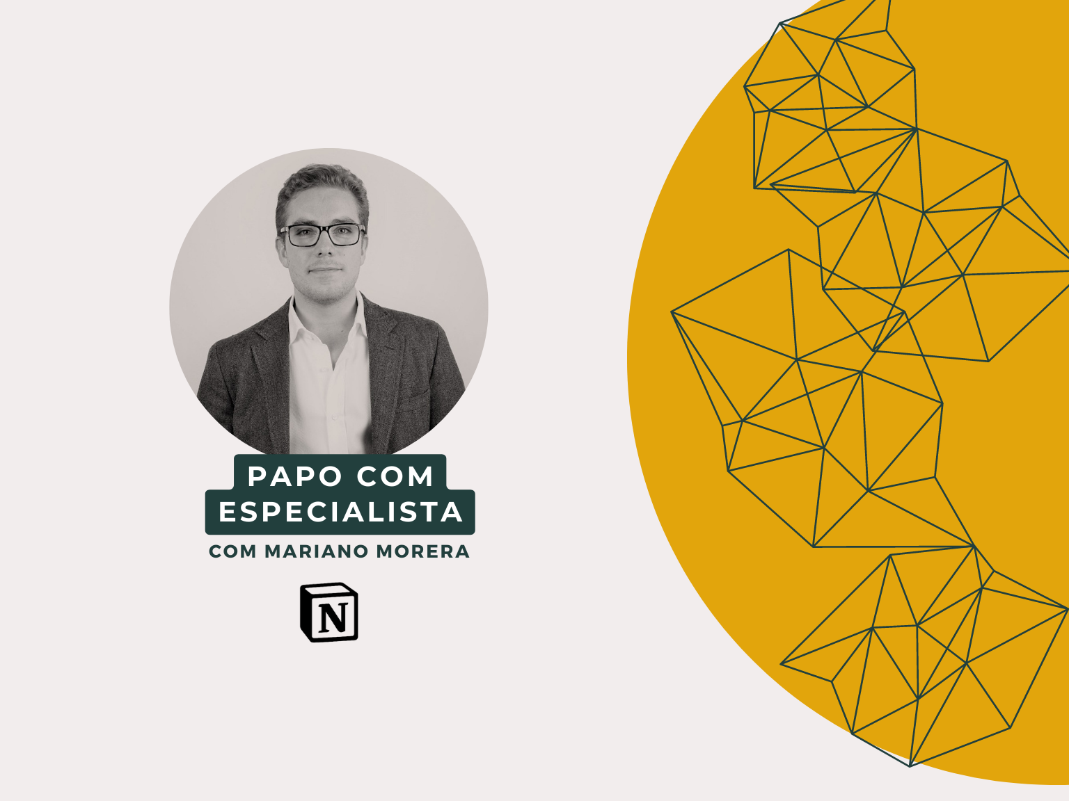 Papo com Especialista: Mariano Morera sobre Notion